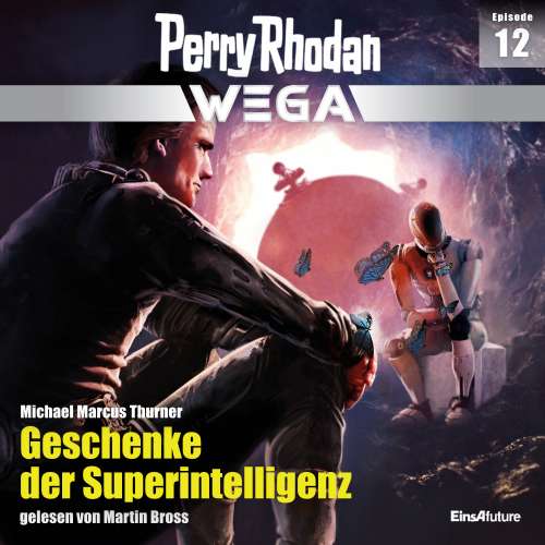 Cover von Michael Marcus Thurner - Perry Rhodan - Wega - Episode 12 - Geschenk der Superintelligenz