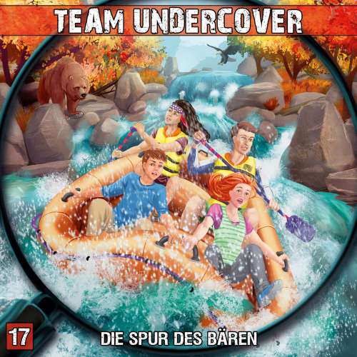 Cover von Markus Topf - Team Undercover - Folge 17 - Die Spur des Bären