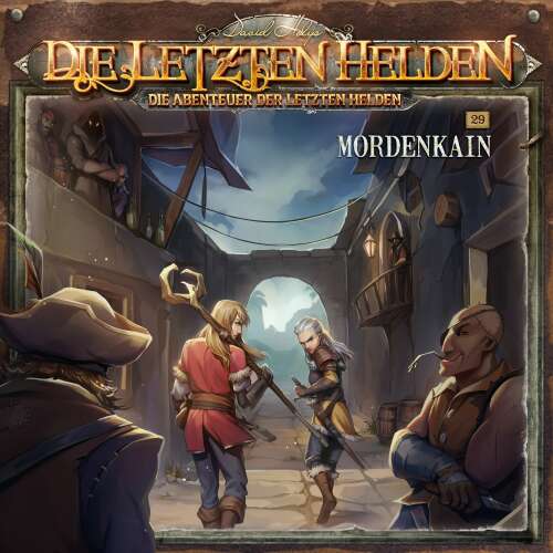 Cover von Die Letzten Helden - Folge 29 - Mordenkain