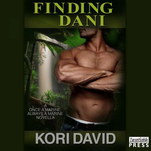 Cover von Kori David - Once a Marine Always a Marine - Book 3 - Finding Dani