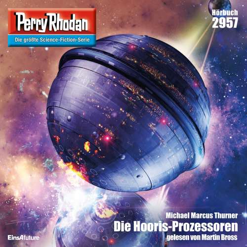 Cover von Michael Marcus Thurner - Perry Rhodan - Erstauflage 2957 - Die Hooris-Prozessoren