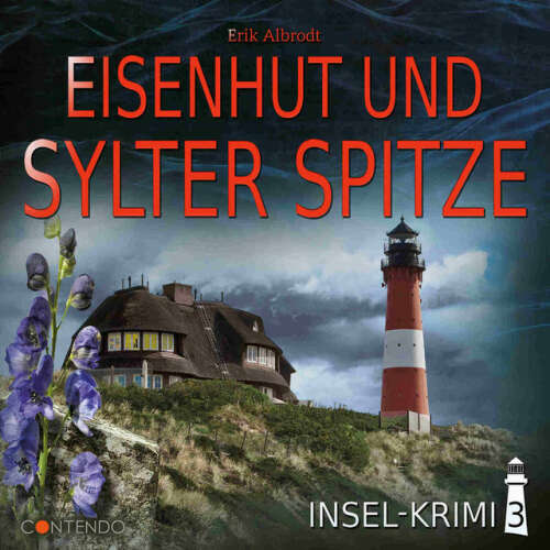 Cover von Insel-Krimi - Folge 3: Eisenhut und Sylter Spitze