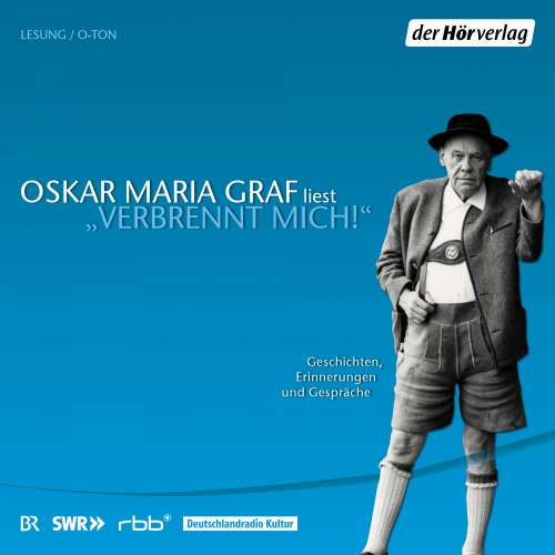Cover von Oskar Maria Graf - Verbrennt mich - Geschichten, Erinnerungen und Gespräche