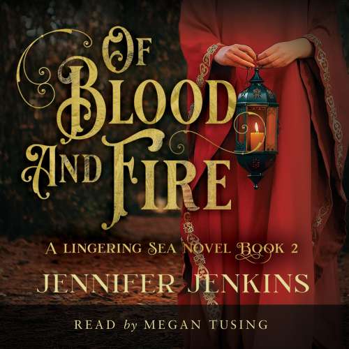 Cover von Jennifer Jenkins - Lingering Sea Series - Book 2 - Of Blood and Fire