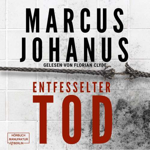 Cover von Marcus Johanus - Entfesselter Tod