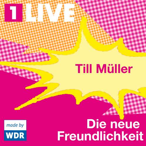 Cover von Till Müller - Die neue Freundlichkeit