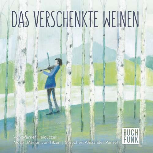 Cover von Werner Heiduczek - Das verschenkte Weinen