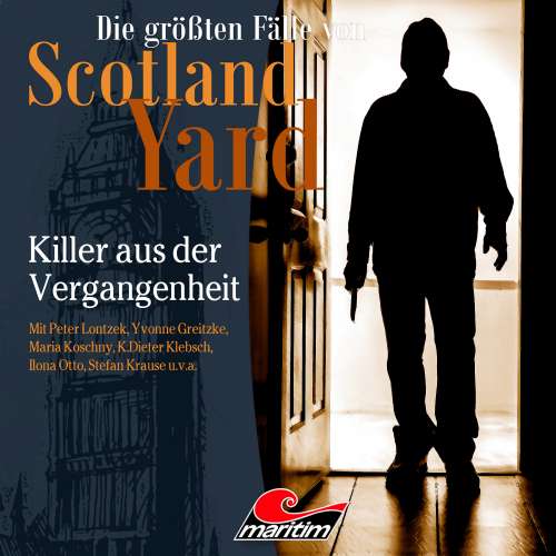 Cover von Die größten Fälle von Scotland Yard - Folge 60 - Killer aus der Vergangenheit