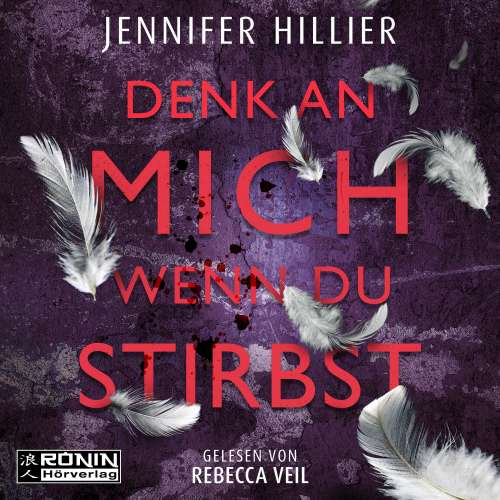 Cover von Jennifer Hillier - Denk an mich, wenn du stirbst