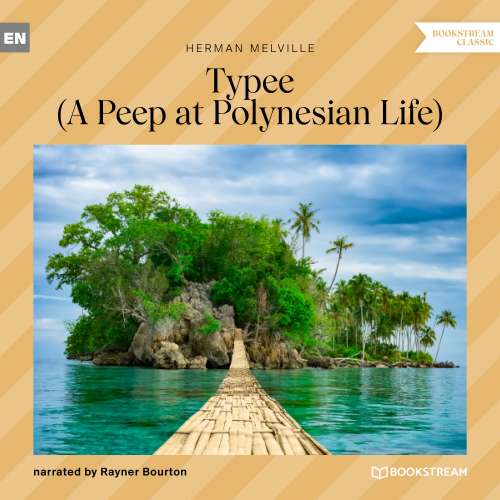 Cover von Herman Melville - Typee - A Peep at Polynesian Life