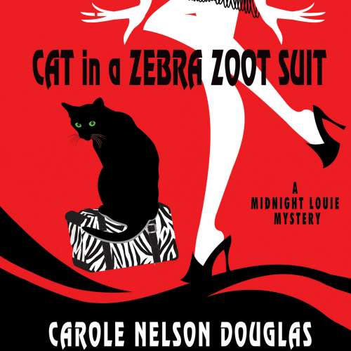 Cover von Carole Nelson Douglas - A Midnight Louie Mystery 27 - Cat in a Zebra Zoot Suit