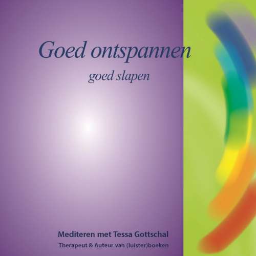Cover von Tessa Gottschal - Goed ontspannen - Goed slapen - Mediteren met Tessa Gottschal