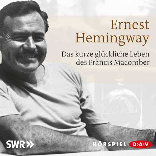 Cover von Ernest Hemingway - Das kurze glückliche Leben des Francis Macomber