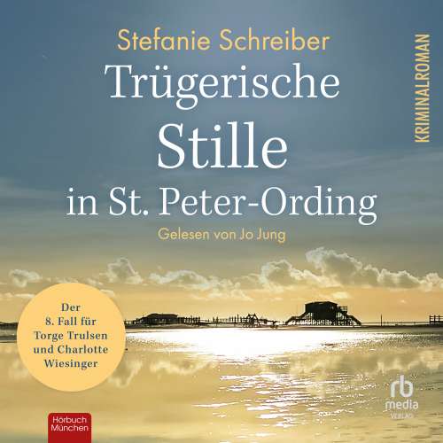 Cover von Stefanie Schreiber - St. Peter-Ording-Krimis - Band 8 - Trügerische Stille in St. Peter-Ording