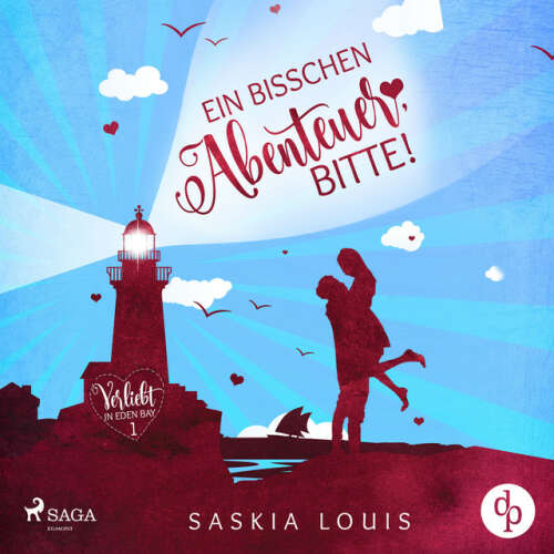 Cover von Saskia Louis - Ein bisschen Abenteuer, bitte! (Verliebt in Eden Bay 1)