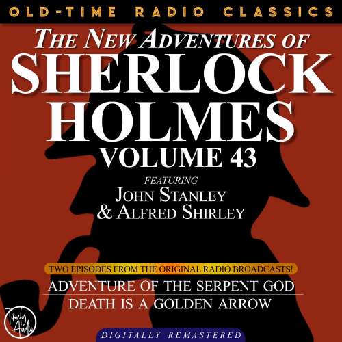 Cover von Dennis Green - The New Adventures of Sherlock Holmes, Volume 43 - Episode 1 - The Adventure of the Serpent God  , Episode 2 - Is a Golden Arrow