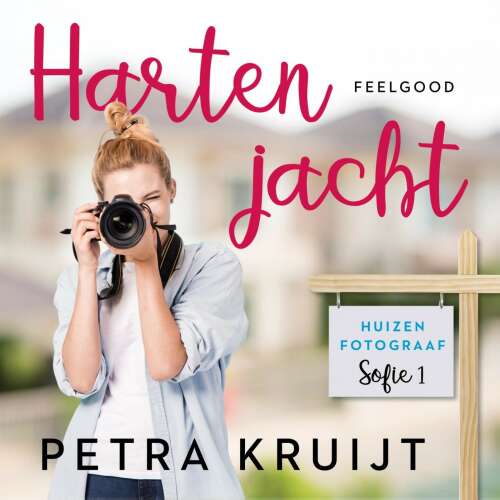 Cover von Petra Kruijt - Huizenfotograaf Sofie - Deel 1 - Hartenjacht