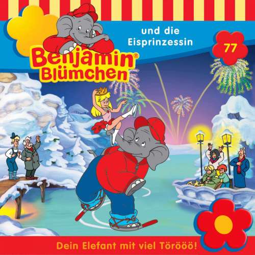 Cover von Benjamin Blümchen - Folge 77 - Benjamin und die Eisprinzessin
