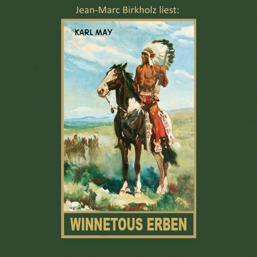Cover von Karl May - Karl Mays Gesammelte Werke - Band 33 - Winnetous Erben