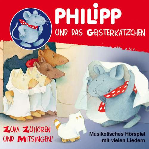 Cover von Philipp, die Maus -  Philipp und das Geisterkätzchen