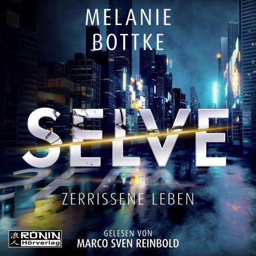 Cover von Melanie Bottke - Selve - Zerrissene Leben