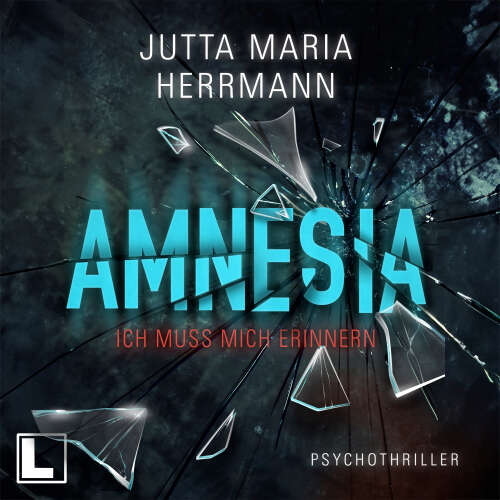 Cover von Jutta Maria Herrmann - Amnesia - Ich muss mich erinnern