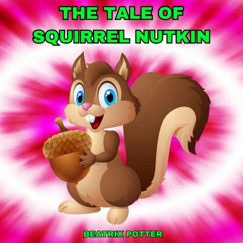 Cover von Beatrix Potter - The Tale of Squirrel Nutkin