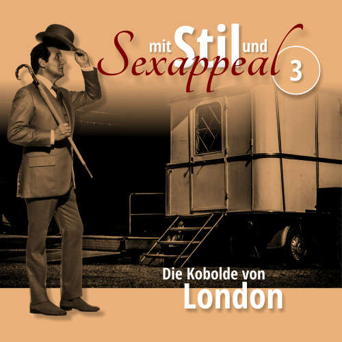 Cover von Mit Stil und Sexappeal - Folge 3 - Die Kobolde von London