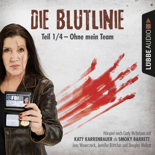 Cover von Die Blutlinie -  Folge 1 - Ohne mein Team