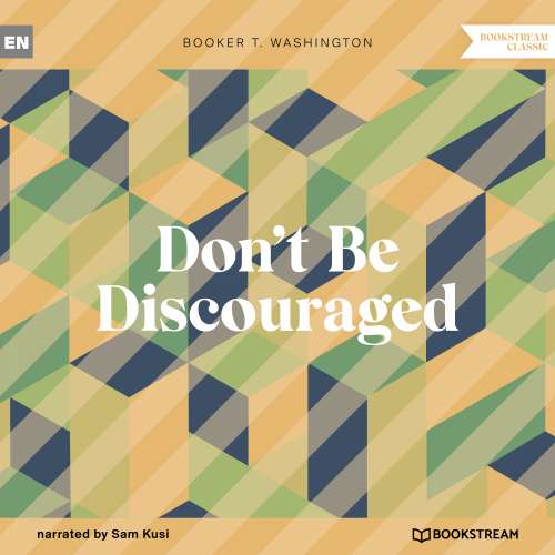 Cover von Booker T. Washington - Don't Be Discouraged