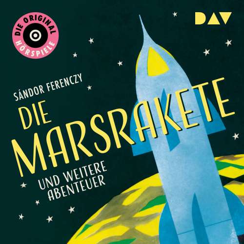 Cover von Sándor Ferenczy - Die Marsrakete und weitere Abenteuer