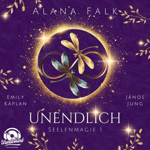 Cover - Alana Falk - Seelenmagie - Band 1 - Unendlich