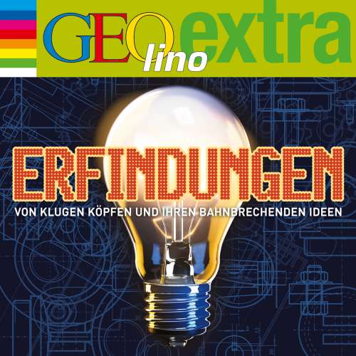 Cover von Martin Nusch - GEOlino extra Hör-Bibliothek - Erfindungen - Von klugen Köpfen und ihren bahnbrechenden Ideen