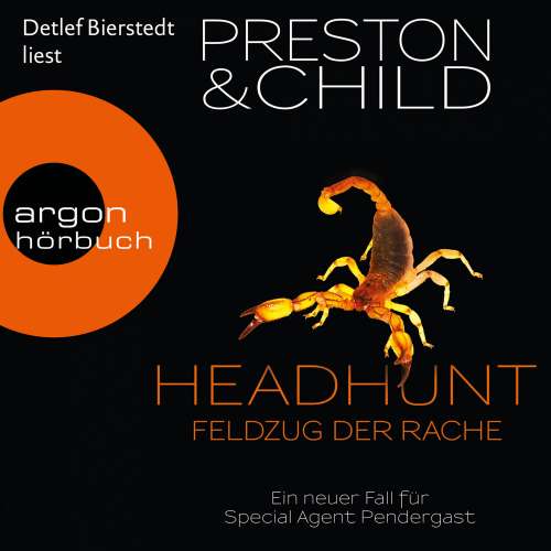 Cover von Douglas Preston - Headhunt - Feldzug der Rache - Ein Fall für Special Agent Pendergast - Band 17