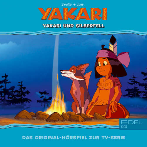 Cover von Yakari - Folge 33: Yakari und Silberfell (Das Original-Hörspiel zur TV-Serie)