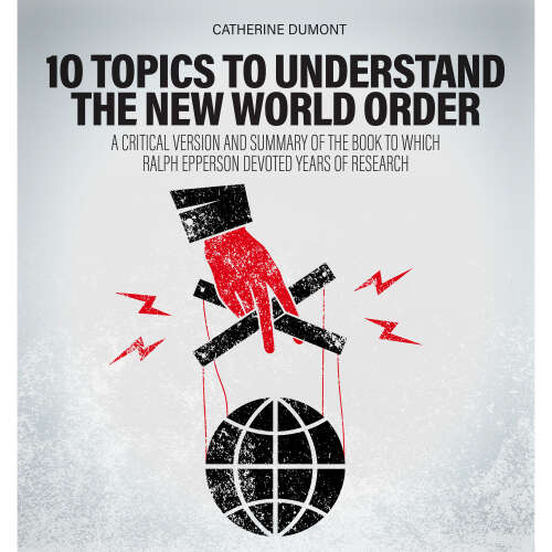 Cover - Catherine Dumont - New World Order and Globalist Agenda