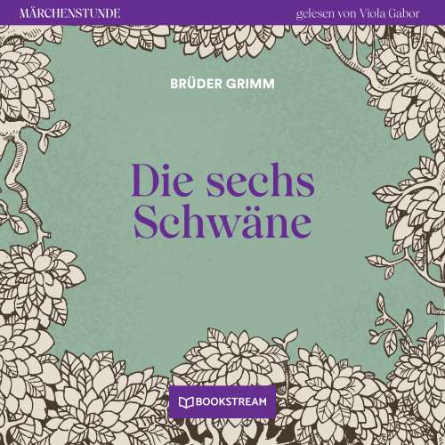 Cover von Brüder Grimm - Märchenstunde - Folge 144 - Die sechs Schwäne