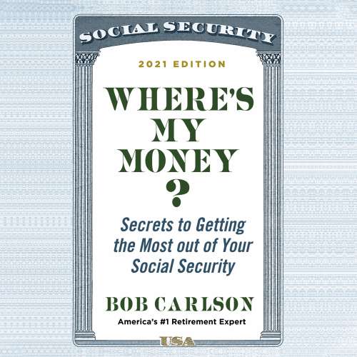 Cover von Bob Carlson - Where's My Money? - Secrets to Getting the Most out of Your Social Security