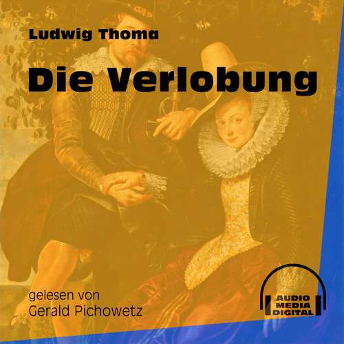 Cover von Ludwig Thoma - Die Verlobung