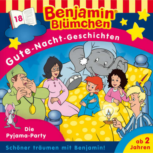 Cover von Benjamin Blümchen - Gute-Nacht-Geschichten - Folge 18: Die Pyjama-Party