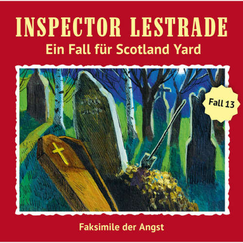 Cover von Inspector Lestrade - Ein Fall für Scotland Yard 13: Faksimile der Angst