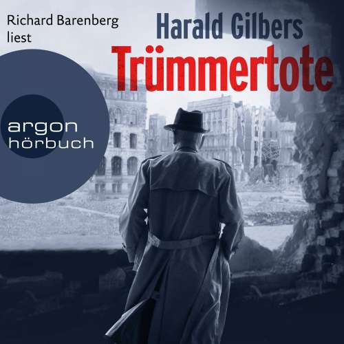 Cover von Harald Gilbers - Ein Fall für Kommissar Oppenheimer - Band 7 - Trümmertote