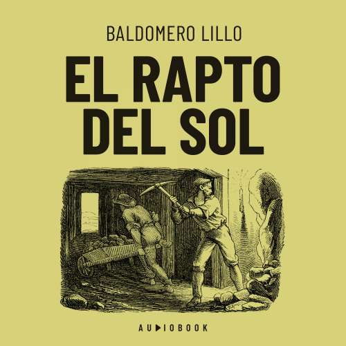 Cover von Baldomero Lillo - El rapto del sol