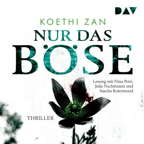 Cover von Koethi Zan - Nur das Böse