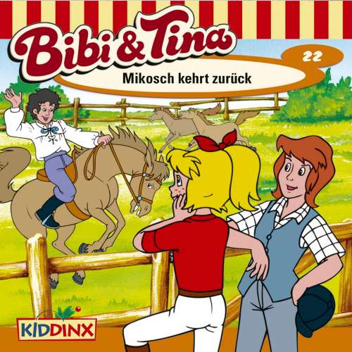 Cover von Bibi & Tina - Folge 22 - Mikosch kehrt zurück