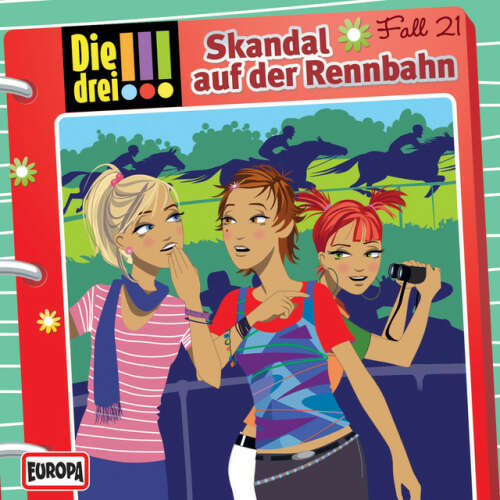 Cover von Die drei !!! - 021/Skandal auf der Rennbahn
