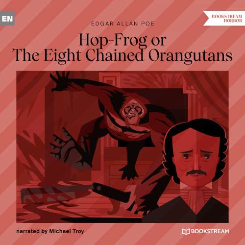 Cover von Edgar Allan Poe - Hop-Frog or The Eight Chained Orangutans