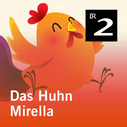 Cover von Annemone Fesl - Das Huhn Mirella