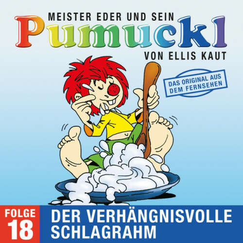 Cover von Pumuckl - 18: Der verhängnisvolle Schlagrahm (Das Original aus dem Fernsehen)