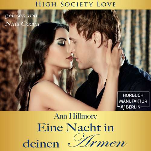 Cover von Ann Hillmore - High Society Love - Band 1 - Eine Nacht in deinen Armen